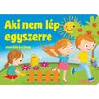 Szalay könyvek Kartonkönyv Mondókáskönyv - Aki nem lép egyszerre Szalay könyvek Kartonkönyv Mondókáskönyv - Aki nem lép egyszerre